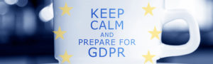 Mug that says Keep Calm and Prepare for GDPR