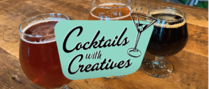 Cocktails with Creatives