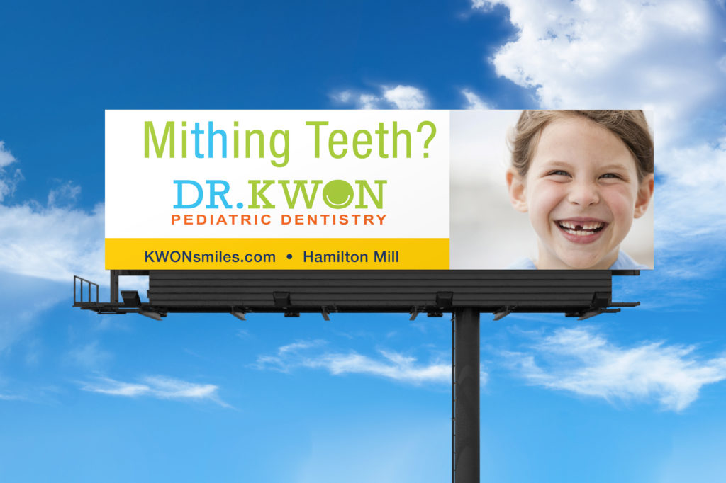 Dr. kwon Pediatric Dentistry billboard
