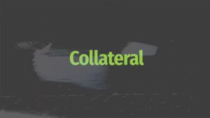 collateral